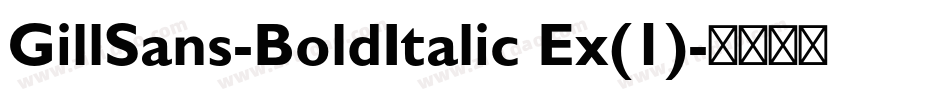 GillSans-BoldItalic Ex(1)字体转换